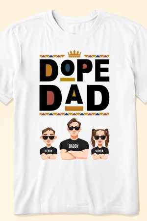 Dope Dad - PersonalizedOne Size Shirt