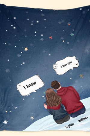 I Love You, I Know - Personalized Blanket Big Size