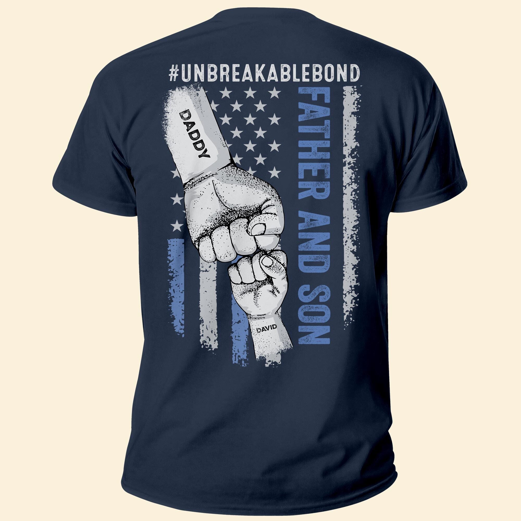 Father Son Unbreakable Bond - Personalized Back PrintedOne Size Shirt Father's Day