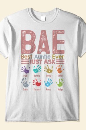 B.A.E Best Auntie Ever Handprints - PersonalizedOne Size Shirt - Gift For Aunts