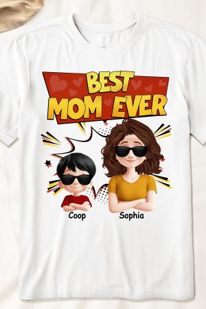 Best Mom Ever - Limited Edition - PersonalizedOne Size Shirt