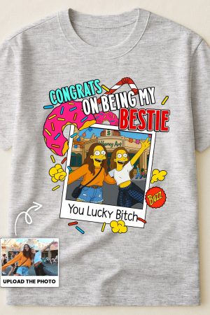 Congrats On Being My Bestie Simpsonized Portrait - Personalized PhotoOne Size Shirt