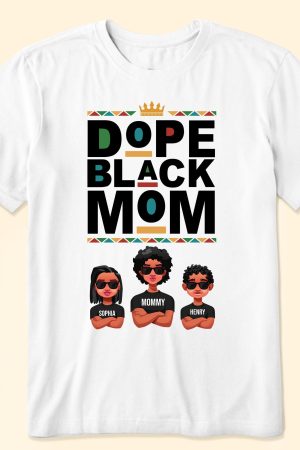 Dope Black Mom - PersonalizedOne Size Shirt