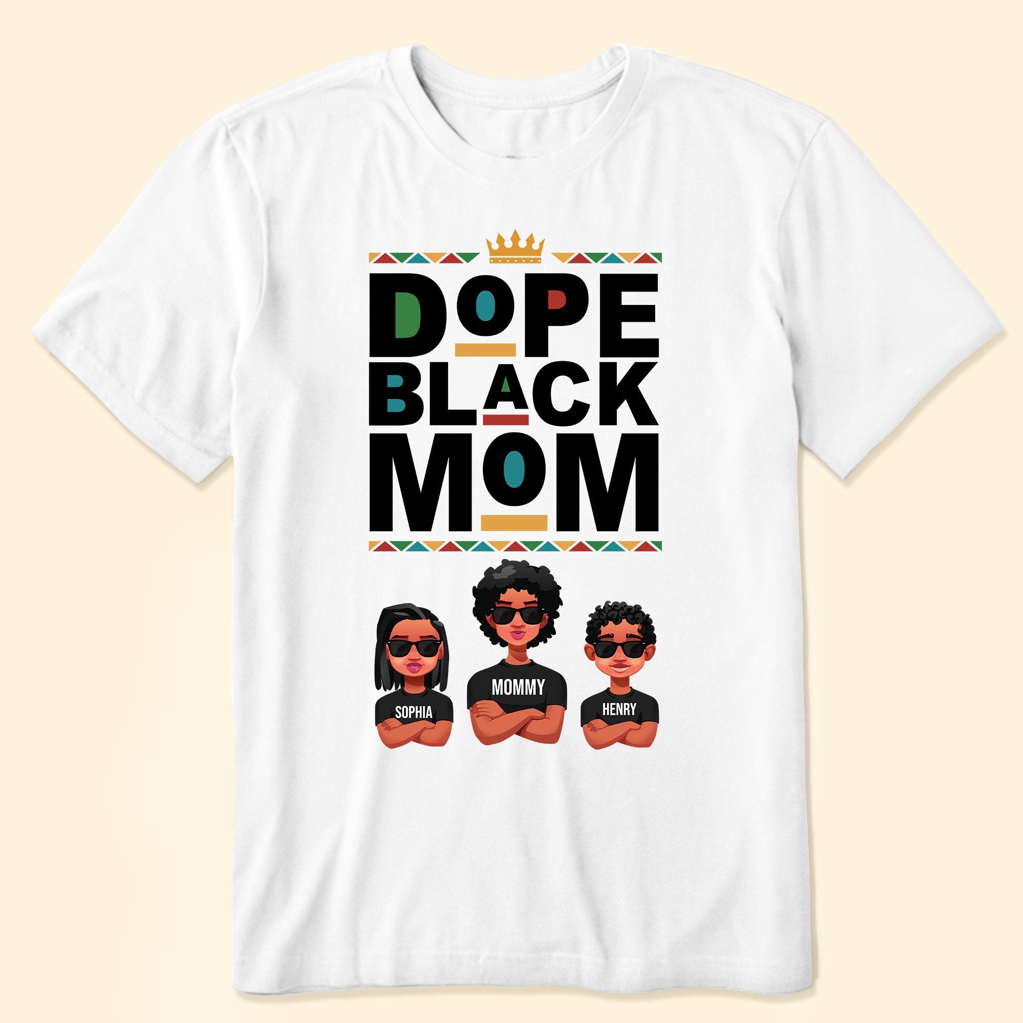 Dope Black Mom - PersonalizedOne Size Shirt