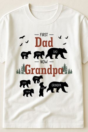 First Dad Now Grandpa - Papa Bear - PersonalizedOne Size Shirt