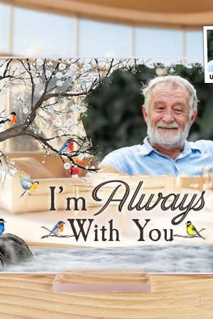I'm Always With You Robin Birds - Personalized Acrylic Photo Plaque