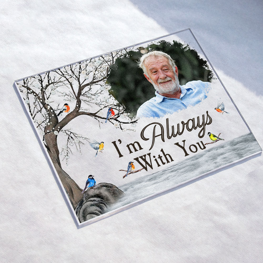 I'm Always With You Robin Birds - Personalized Acrylic Photo Plaque - Image 4